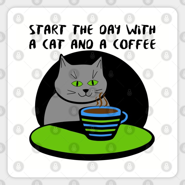 Start The Day With A Cat And A Coffee Magnet by loeye